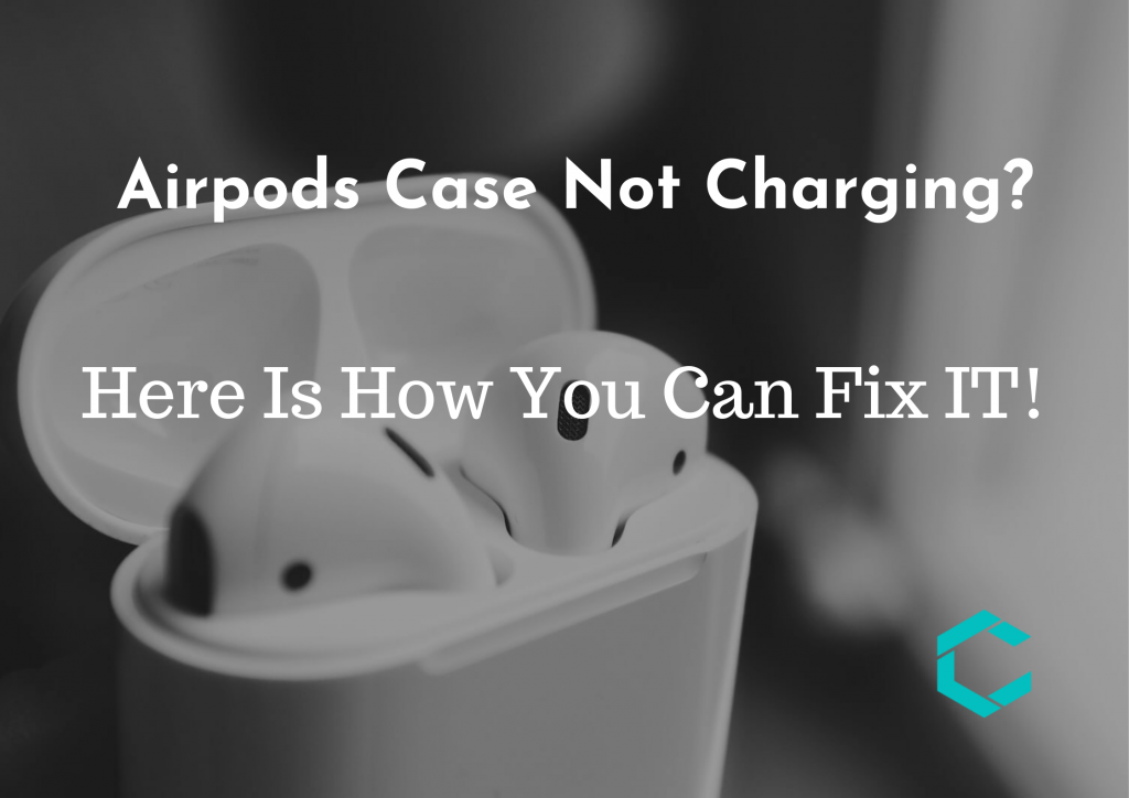 Airpods Case Not Charging