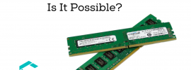 DDR3 RAM In DDR4 Slot Is It Possible